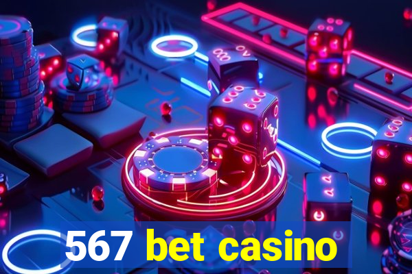 567 bet casino